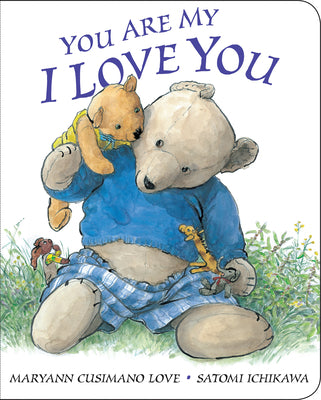 Cover Image for You Are My I Love You -- Maryann Cusimano Love, Board Books