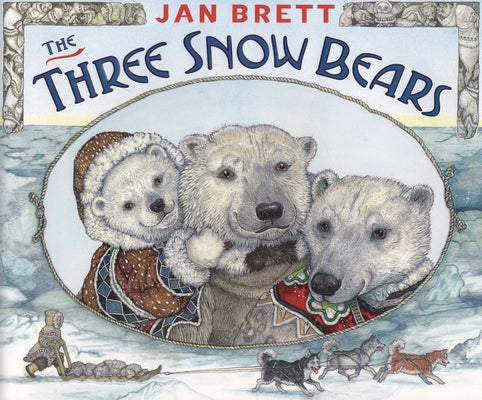 Cover Image for The Three Snow Bears -- Jan Brett, Hardcover