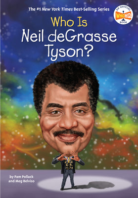 Cover Image for Who Is Neil Degrasse Tyson? -- Pam Pollack, Paperback