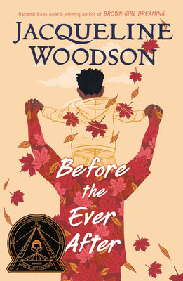 Cover Image for Before the Ever After -- Jacqueline Woodson, Paperback