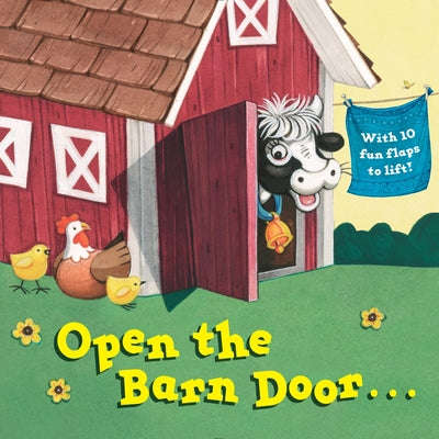 Cover Image for Open the Barn Door... -- Christopher Santoro, Board Books
