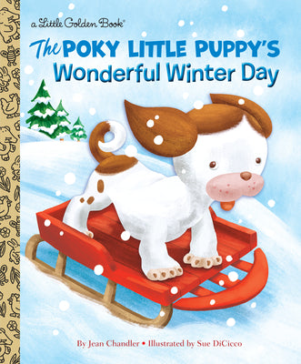 Cover Image for The Poky Little Puppy's Wonderful Winter Day -- Jean Chandler, Hardcover