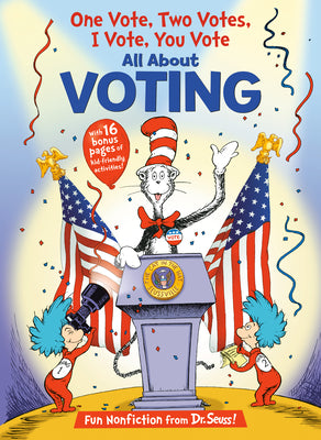 Cover Image for One Vote, Two Votes, I Vote, You Vote -- Bonnie Worth, Hardcover