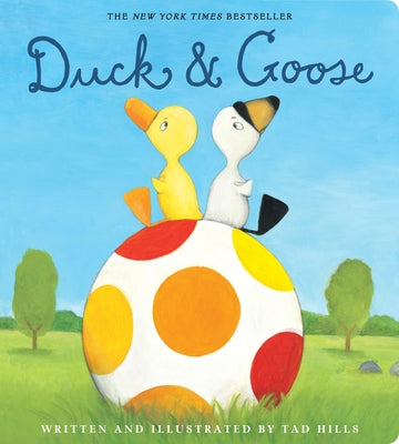 Cover Image for Duck & Goose -- Tad Hills, Board Books
