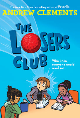Cover Image for The Losers Club -- Andrew Clements, Paperback