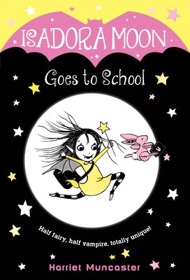 Cover Image for Isadora Moon Goes to School -- Harriet Muncaster, Paperback