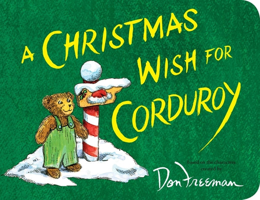 Cover Image for A Christmas Wish for Corduroy -- B. G. Hennessy, Board Books