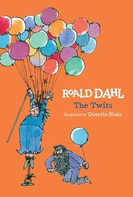 Cover Image for The Twits -- Roald Dahl, Hardcover