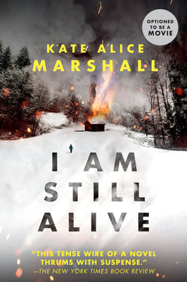 Cover Image for I Am Still Alive -- Kate Alice Marshall, Paperback