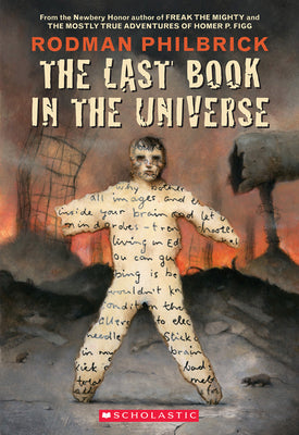 Cover Image for The Last Book in the Universe -- Rodman Philbrick, Paperback