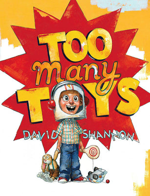 Cover Image for Too Many Toys -- David Shannon, Hardcover