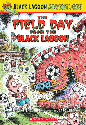 Cover Image for The Field Day from the Black Lagoon (Black Lagoon Adventures #6): Volume 6 -- Mike Thaler, Paperback