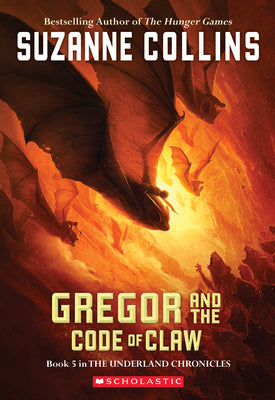 Cover Image for Gregor and the Code of Claw (the Underland Chronicles #5) -- Suzanne Collins, Paperback