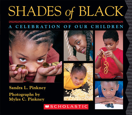Cover Image for Shades of Black: A Celebration of Our Children -- Sandra L. Pinkney, Board Books