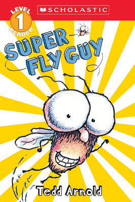 Cover Image for Super Fly Guy (Scholastic Reader, Level 1) -- Tedd Arnold, Paperback