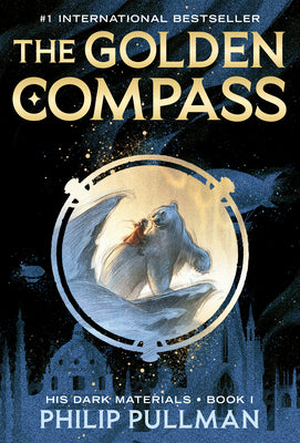 Cover Image for His Dark Materials: The Golden Compass (Book 1) -- Philip Pullman, Paperback