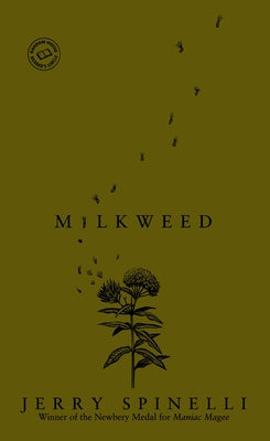 Cover Image for Milkweed -- Jerry Spinelli, Mass Market Paperback