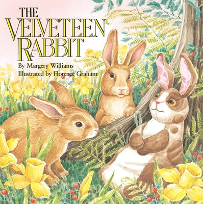 Cover Image for The Velveteen Rabbit: Or How Toys Become Real -- Margery Williams, Paperback