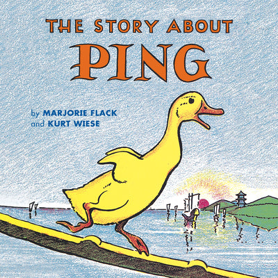 Cover Image for The Story about Ping -- Marjorie Flack, Paperback