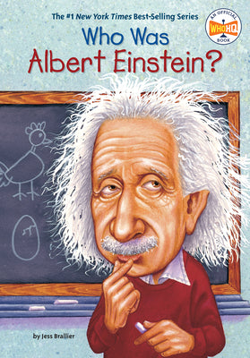 Who Was Albert Einstein? -- Jess Brallier, Paperback