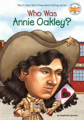 Cover Image for Who Was Annie Oakley? -- Stephanie Spinner, Paperback