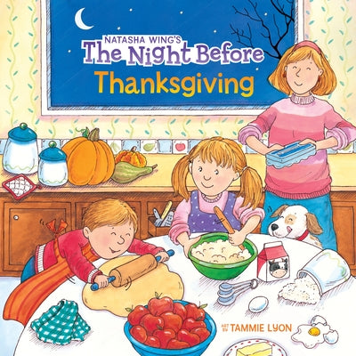 Cover Image for The Night Before Thanksgiving -- Natasha Wing, Paperback