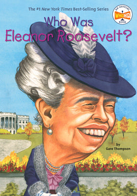 Cover Image for Who Was Eleanor Roosevelt? -- Gare Thompson, Paperback