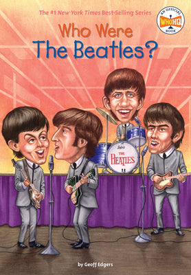 Cover Image for Who Were the Beatles? -- Geoff Edgers, Paperback