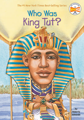 Cover Image for Who Was King Tut? -- Roberta Edwards, Paperback