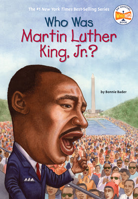 Cover Image for Who Was Martin Luther King, Jr.? -- Bonnie Bader, Paperback
