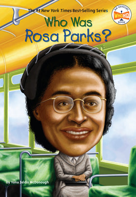 Who Was Rosa Parks? -- Yona Zeldis McDonough, Paperback