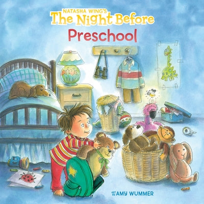 Cover Image for The Night Before Preschool -- Natasha Wing, Paperback