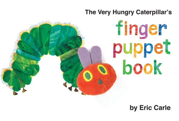 Cover Image for The Very Hungry Caterpillar's Finger Puppet Book -- Eric Carle, Board Books