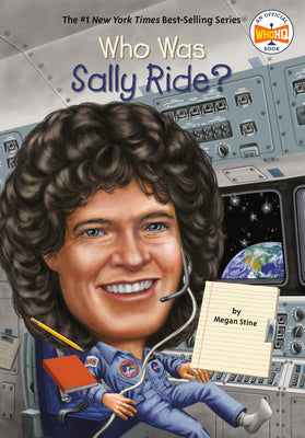 Cover Image for Who Was Sally Ride? -- Megan Stine, Paperback