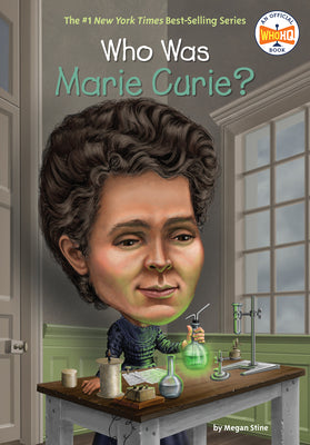 Cover Image for Who Was Marie Curie? -- Megan Stine, Paperback