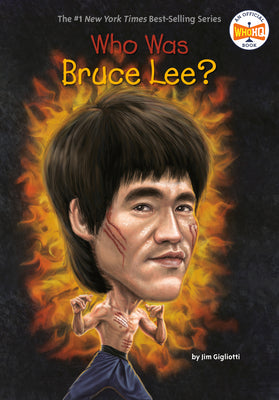 Cover Image for Who Was Bruce Lee? -- Jim Gigliotti, Paperback