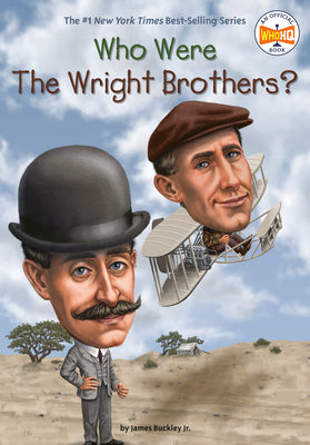 Cover Image for Who Were the Wright Brothers? -- James Buckley, Paperback