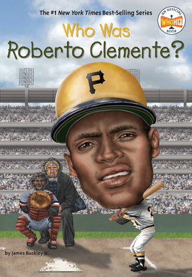 Cover Image for Who Was Roberto Clemente? -- James Buckley, Paperback