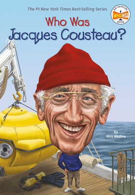 Cover Image for Who Was Jacques Cousteau? -- Nico Medina, Paperback