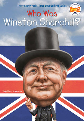 Cover Image for Who Was Winston Churchill? -- Ellen Labrecque, Paperback