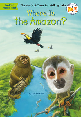 Cover Image for Where Is the Amazon? -- Sarah Fabiny, Paperback