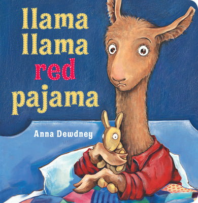 Cover Image for Llama Llama Red Pajama -- Anna Dewdney, Board Books