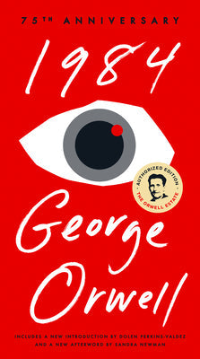 1984: 75th Anniversary -- George Orwell, Mass Market Paperback