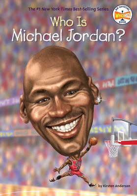 Cover Image for Who Is Michael Jordan? -- Kirsten Anderson, Paperback