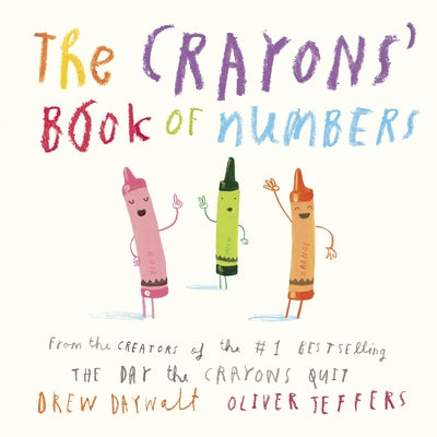 The Crayons' Book of Numbers -- Drew Daywalt, Board Books