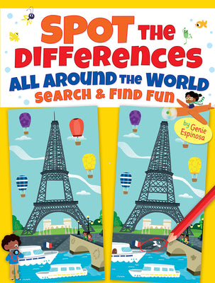 Cover Image for Spot the Differences All Around the World: Search & Find Fun -- Genie Espinosa, Paperback