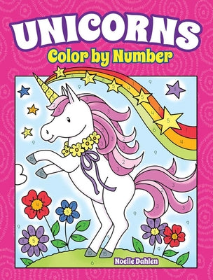 Cover Image for Unicorns Color by Number -- Noelle Dahlen, Paperback