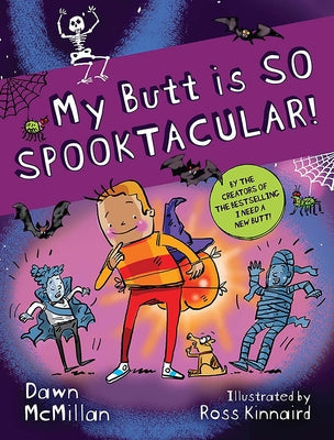 Cover Image for My Butt Is So Spooktacular! -- Dawn McMillan, Paperback
