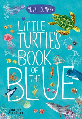 Cover Image for Little Turtle's Book of the Blue -- Yuval Zommer, Board Books