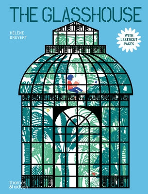 Cover Image for The Glasshouse -- Hélène Druvert, Hardcover